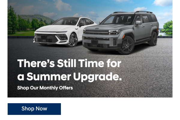 There's Still Time for a Summer Upgrade- Shop Our Specials